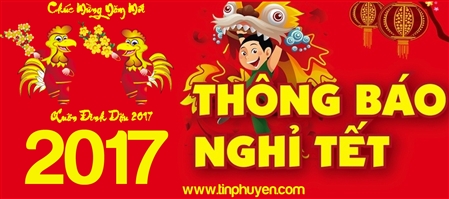 Thông báo lịch nghỉ Tết nguyên đán Đinh Dậu